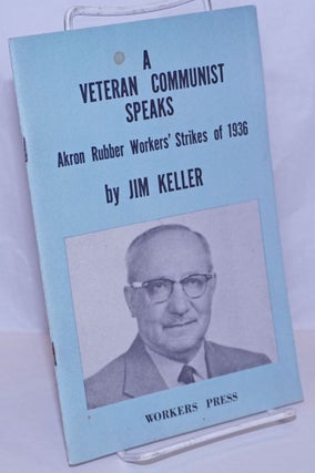 Cat.No: 269408 A veteran Communist speaks. With a preface by the Political Bureau of the...