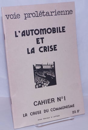 Cat.No: 269472 L'automobile et la crise. Organisation communiste...