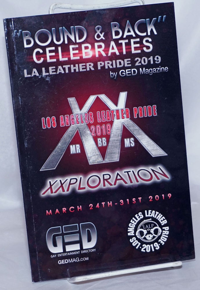 Cat.No: 269584 "Bound & Back" Celebrates L.A. Leather Pride 2019 by GED Magazine: XXploration, March 24th-31st, 2019. Michael Westman, Garry Bowie Dennis Beisbier, Michael Thorn, Gus Norris.