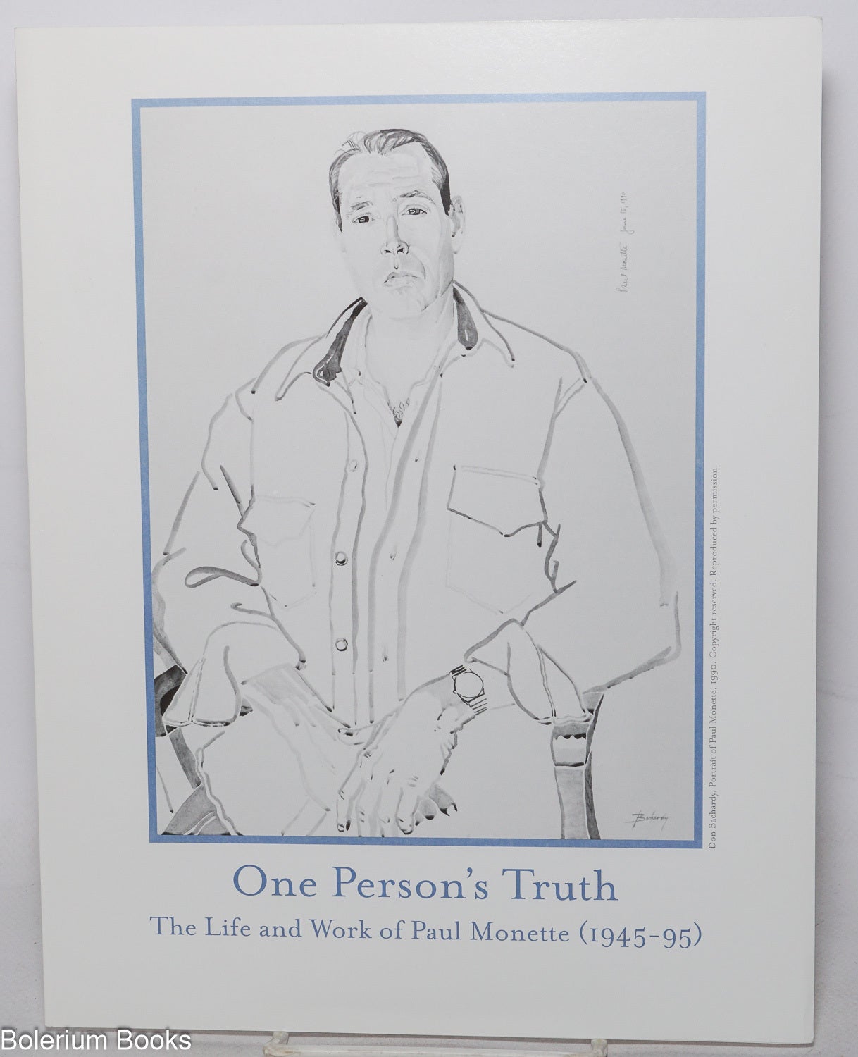 One Person's Truth: the life & work of Paul Monette 1945-95 keepsake ...