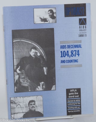 Cat.No: 269712 Optimist: vol. 2, #4, Summer 1991: AIDS Decennial; 104,874 & counting....