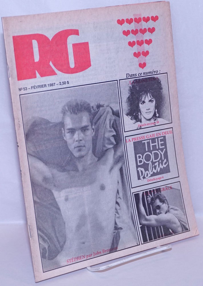 Cat.No: 269722 Le magazine RG [Revue Gai]: le mensuel gai Québécois; #53, Fevrier 1987: La Presse Gaie en Deuil: The Body Politic. Alain Bouchard, éditeur.