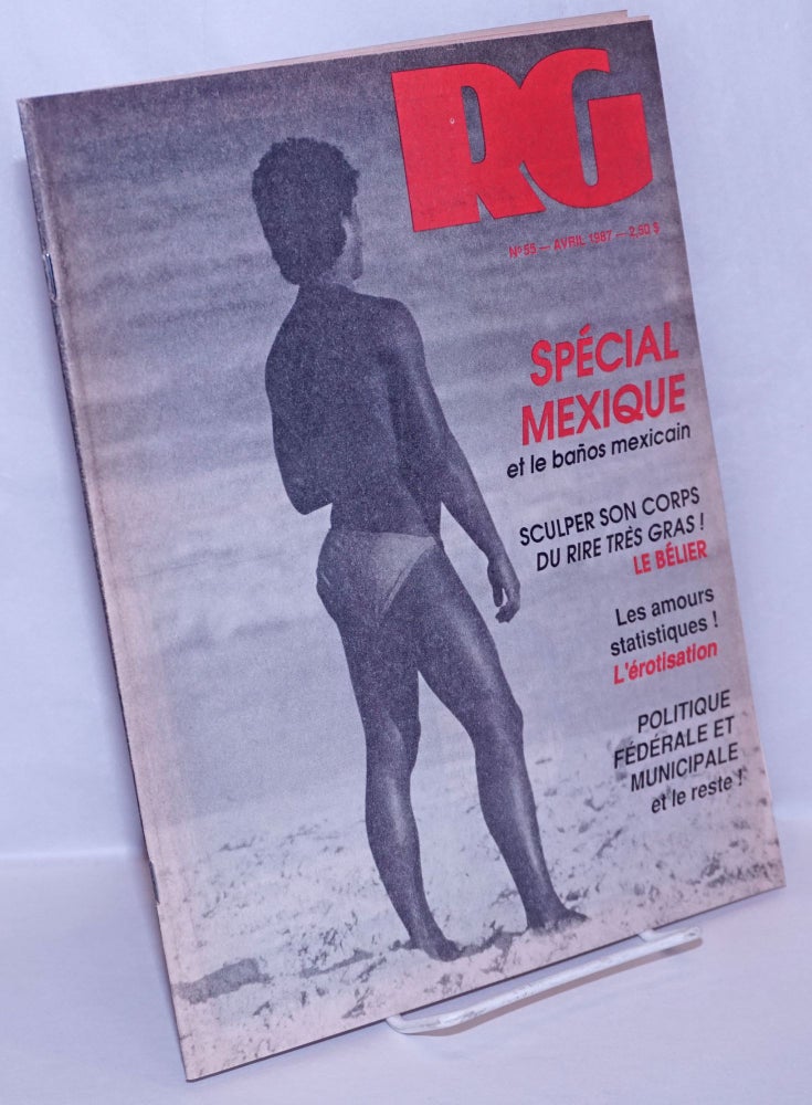 Cat.No: 269724 Le magazine RG [Revue Gai]: le mensuel gai Québécois; #55, Avril 1987: Spécial Mexique. Alain Bouchard, éditeur.