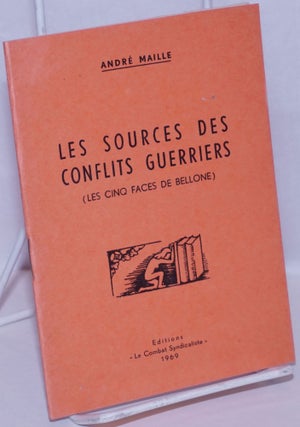 Cat.No: 269805 Les Sources des Conflits Guerriers (Les cinq faces de Bellone)....