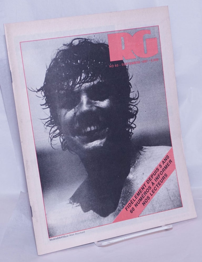 Cat.No: 269870 Le magazine RG [Revue Gai]: le mensuel gai Québécois; #60, Septembre, 1987: Didèlement depuis 5 ans. Alain Bouchard, éditeur.