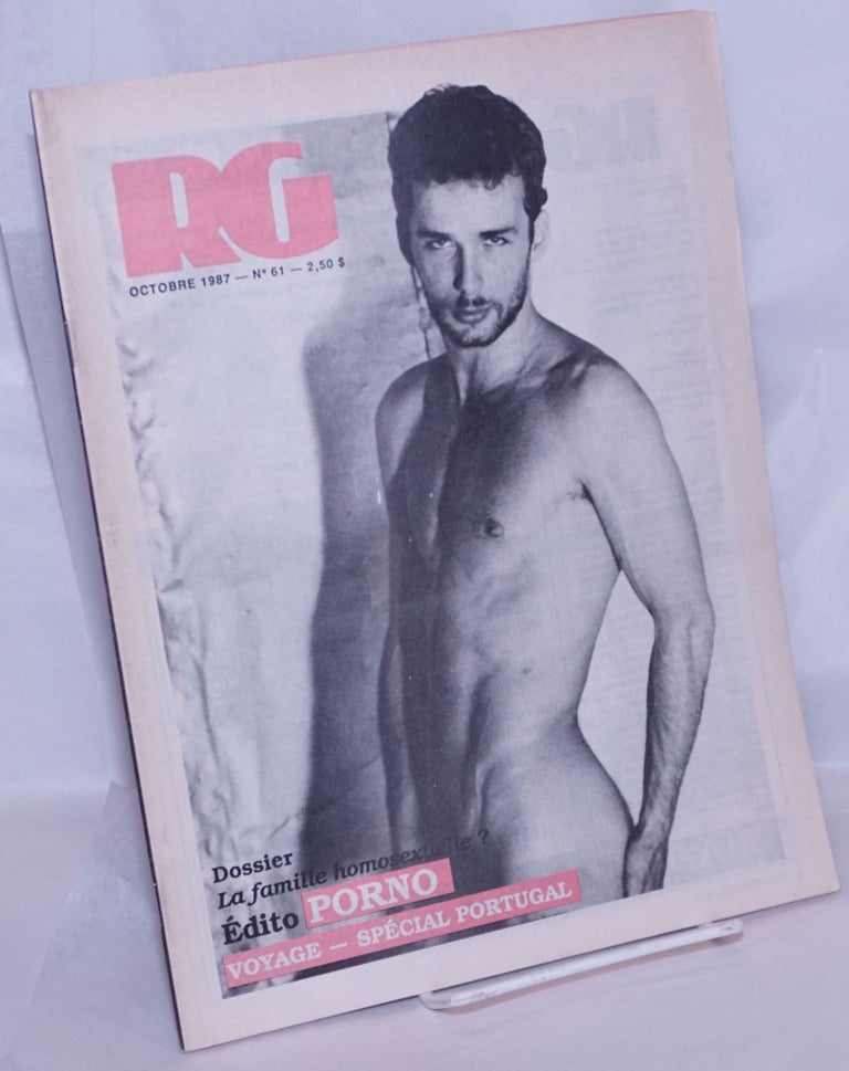Cat.No: 269871 Le magazine RG [Revue Gai]: le mensuel gai Québécois; #61, Octobre, 1987: Dossier La Famille homosexuelle? Édito Porno. Alain Bouchard, éditeur.