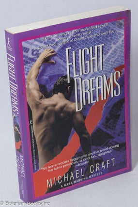 Cat.No: 269880 Flight Dreams a Mark Manning mystery. Michael Craft, Michael Craft Johnson