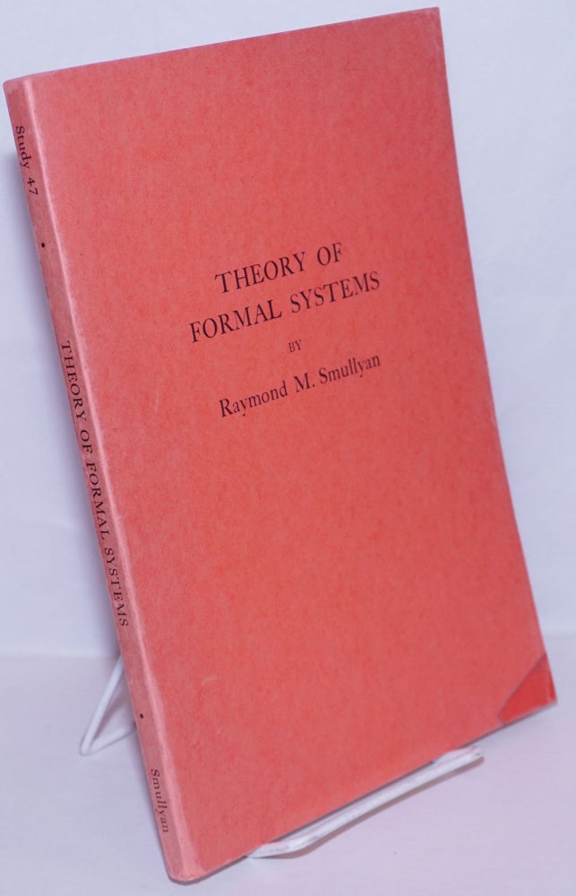 Cat.No: 269917 Theory of Formal Systems. Raymond M. Smullyan.