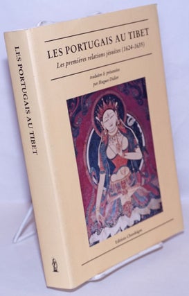 Cat.No: 269969 Les Portugais au Tibet: Les premières relations jésuites (1624-1635)....