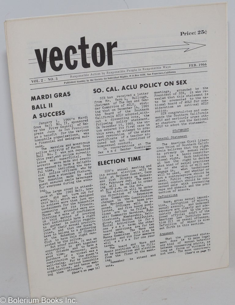 Cat.No: 270073 Vector: responsible action by responsible people in responsible ways; vol. 2, #3, February 1966: Southern California ACLU Policy on Sex. Bill Beardemphl, Evander Smith, Gordon Barton, Rev. Ed Hansen.