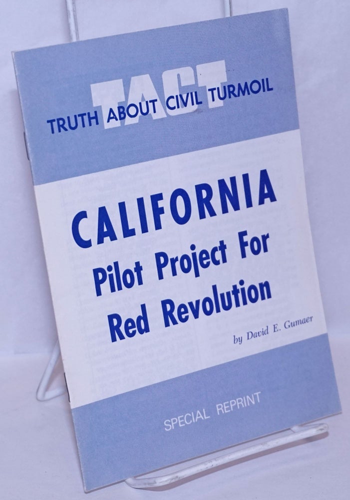 Cat.No: 270075 California: pilot project for red revolution. David Emerson Gumaer.