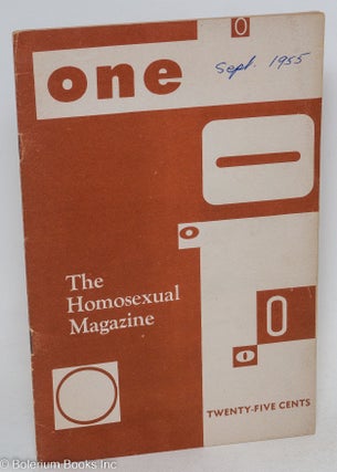 Cat.No: 270119 ONE: the homosexual magazine vol. 3, #9, September 1955. Ann Carll Reid,...