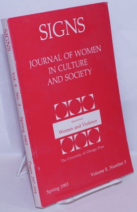 Cat.No: 270132 Signs: journal of women in culture and society; vol. 8 #3, Spring 1983. ...