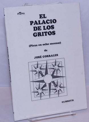 Cat.No: 270138 El Palacio de los Gritos (Pieza en ocho escenas). José Corrales