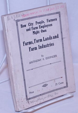 Cat.No: 270230 How city people, farmers and farm employees might own farms, farm lands...