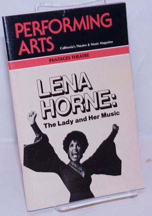 Cat.No: 270258 Performing Arts: California's Theatre & Music Magazine; Lena Horne: the...