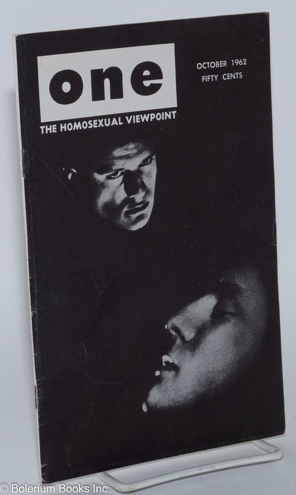 Cat.No: 270297 ONE Magazine; the homosexual viewpoint; vol. 10, #10, October 1962. Don Slater, William Lambert, Alison Hunter, P. E. Britton James Alexander, Del McIntire.
