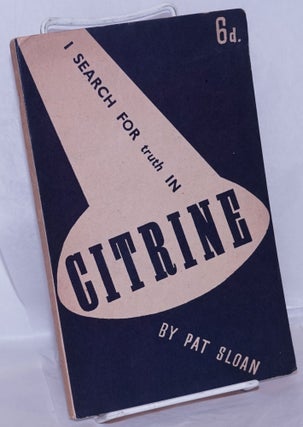 Cat.No: 270363 I Search for Truth in Citrine: A reply to Sir Walter. Pat Sloan