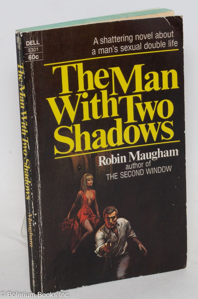 Cat.No: 270382 The Man With Two Shadows. Robin Maugham.