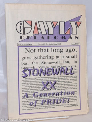Cat.No: 270448 The Gayly Oklahoman: Statewide Gay Voice; vol. 7, #6, June, 1989:...