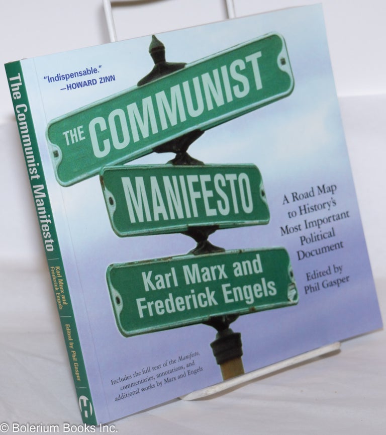 Cat.No: 270491 The Communist Manifesto a road map to history's most important political document. Karl Marx, Frederick Engels, Phil Gasper.