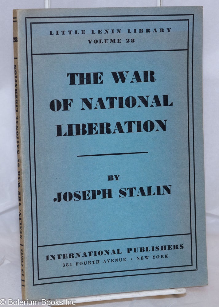 Cat.No: 270505 The War of National Liberation. Joseph Stalin.