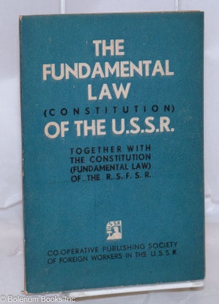 Cat.No: 270509 The Fundamental Law (Constitution) of the Union of Soviet Socialist...