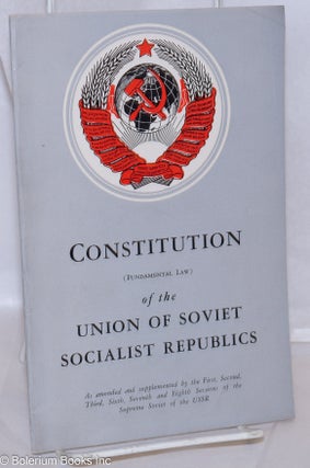 Cat.No: 270577 Constitution (Fundamental Law) of the Union of Soviet Socialist Republics....
