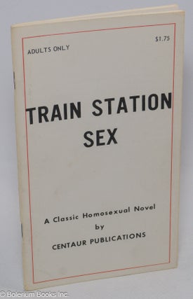 Cat.No: 27059 Train Station Sex [aka Ardmore Station]. Anonymous, Tony Barron?