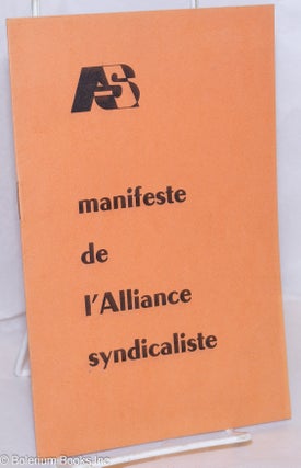 Cat.No: 270599 Manifeste de l'Alliance Syndicaliste
