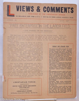 Cat.No: 270658 Views & Comments. No. 21, April 1957. Libertarian League