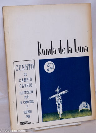 Cat.No: 270684 Ronda de la Luna. Campio Carpio, by B. Cano Ruiz, Campio Pérez...