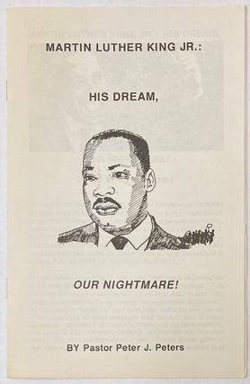 Cat.No: 270741 Martin Luther King Jr.: his dream, our nightmare! Pastor Peter J. Peters