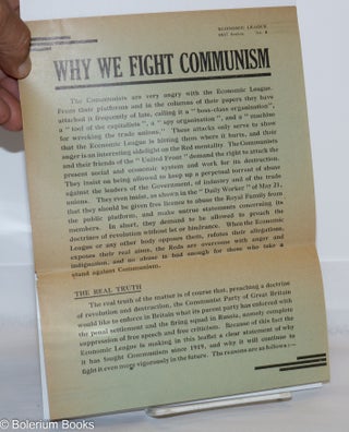 Cat.No: 270825 Why we fight Communism. Economic League, Central Council