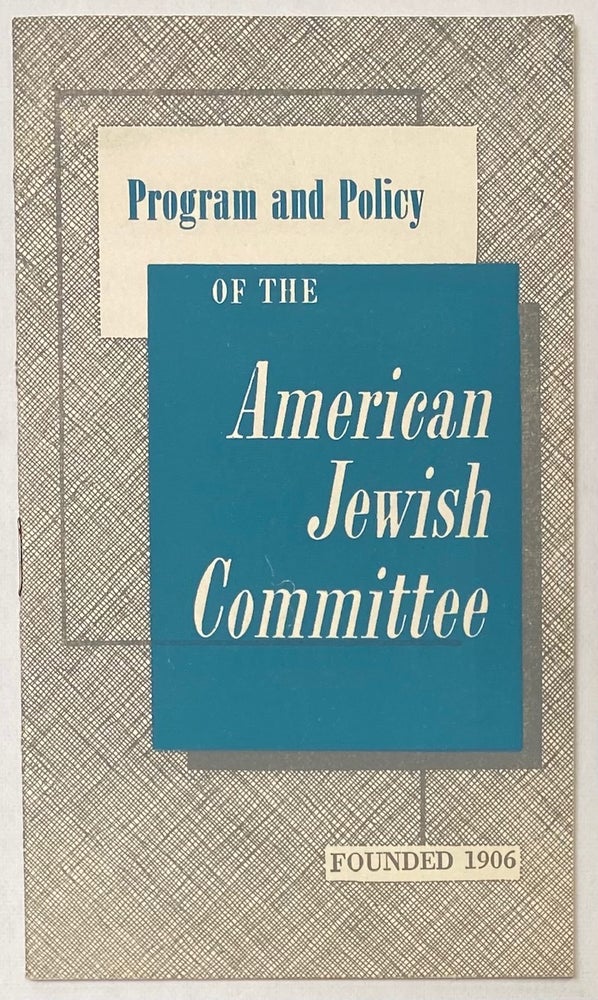 Cat.No: 270826 Program and policy of the American Jewish Committee