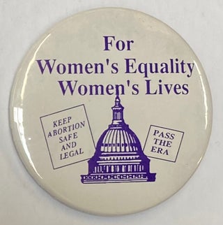 Cat.No: 270853 For Women's Equality / Women's Lives [pinback button