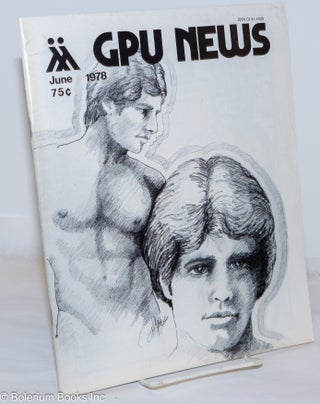 Cat.No: 270891 GPU News vol. 7, #9, June 1978. Lee C. Rice Gay People's Union, Ruth...