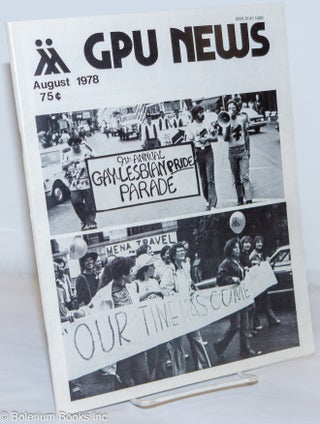 Cat.No: 270893 GPU News vol. 7, #11, August 1978: Gay Pride. Lee C. Rice Gay People's...