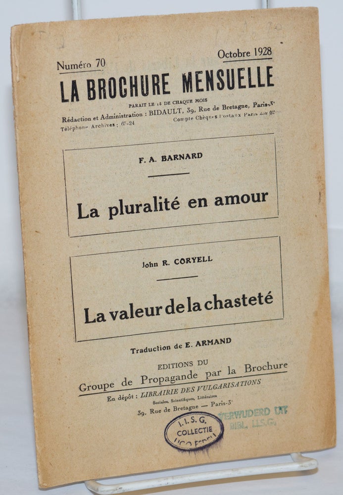 Cat.No: 270899 La pluralité en amour [with] La valeur de la chasteté. F. A. John Russell Coryell Barnard, E. Armand, and, Emile.