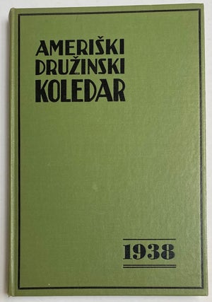 Cat.No: 270919 Ameriski druzinski koledar (American family almanac). 1938