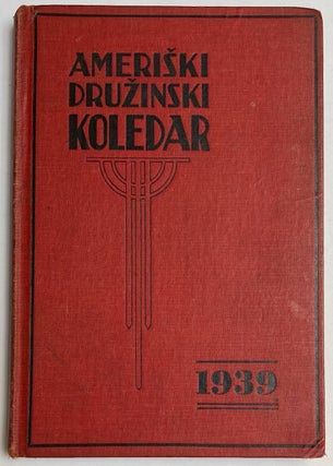 Cat.No: 270921 Ameriski druzinski koledar (American family almanac). 1939