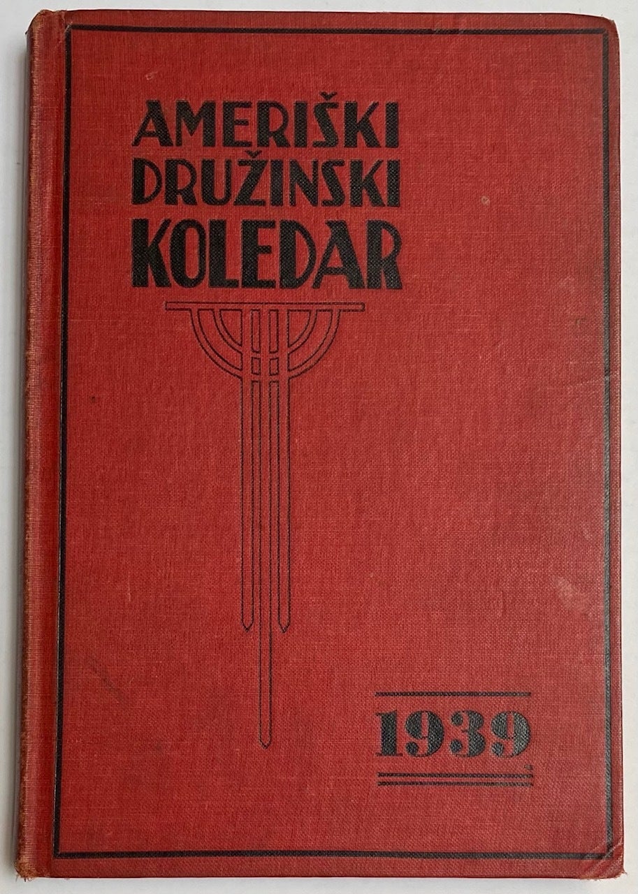 Cat.No: 270921 Ameriski druzinski koledar (American family almanac). 1939