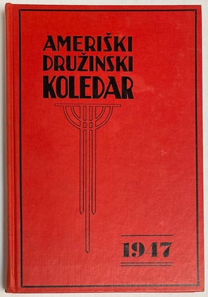 Cat.No: 270927 Ameriski druzinski koledar (American family almanac). 1947