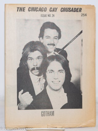 Cat.No: 270978 Chicago Gay Crusader: the total community newspaper; #24, 1975: Gotham....