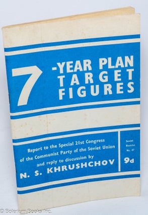Cat.No: 271025 Target Figures for the Economic Development of the Soviet Union 1959-1965;...