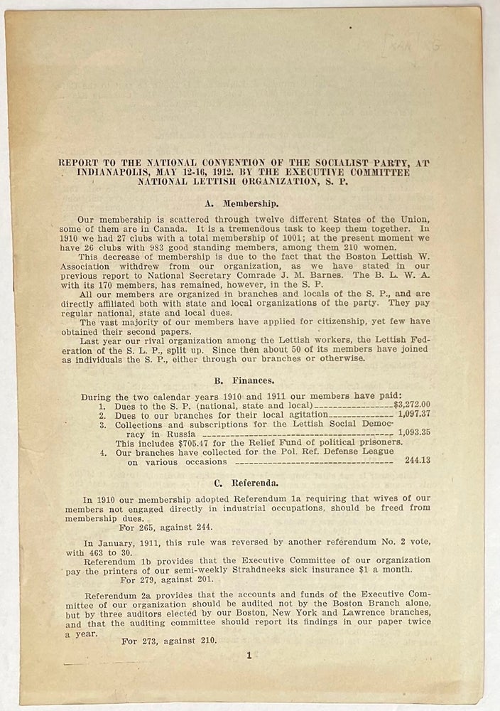 Cat.No: 271026 Report to the National Convention of the Socialist Party, at Indianapolis, May 12-16, 1912, by the Executive Committee, National Lettish Organization, SP
