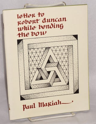 Cat.No: 27112 Letter to Robert Duncan while bending the bow. Paul Mariah