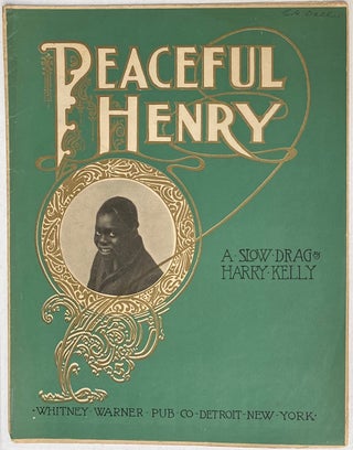 Cat.No: 271128 Peaceful Henry [sheet music]. Harry Kelly