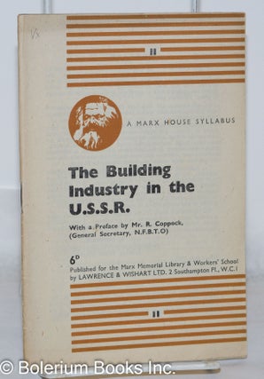 Cat.No: 271130 The Building Industry in the USSR; A Marx House Syllabus. David Percival,...