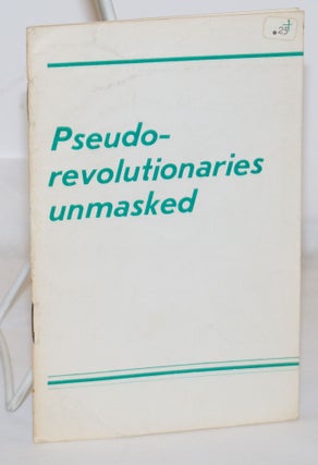 Cat.No: 271205 Pseudo-revolutionaries Unmasked. Pravda, CPSU newspaper